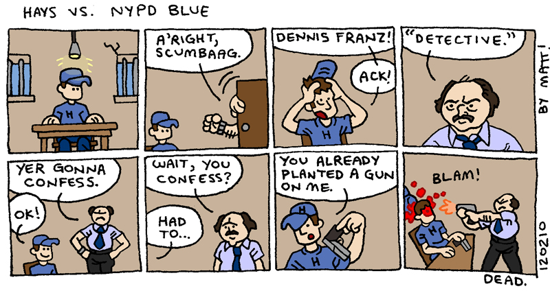 hays vs. NYPD blue