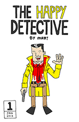 the happy detective #1
